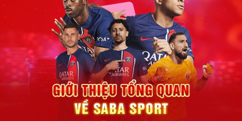 Tổng quan bóng đá saba là gì