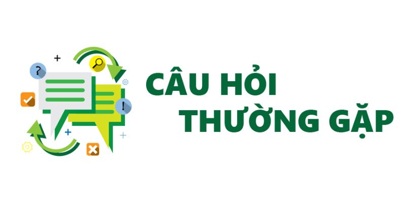 Một số câu hỏi thường gặp